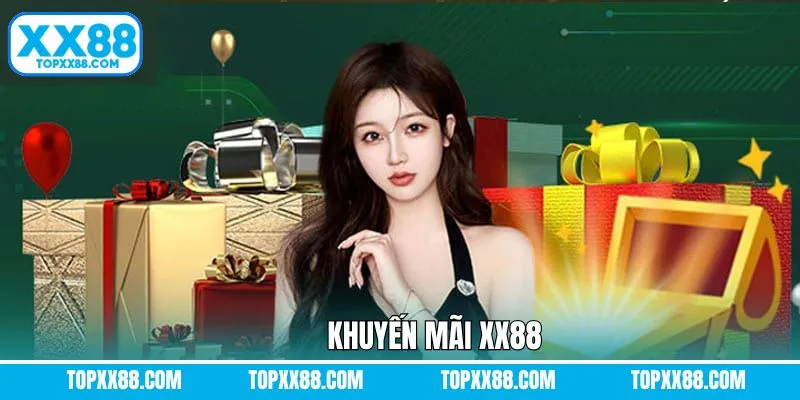 Khuyến Mãi XX88 - Top 4 Ưu Đãi Hấp Dẫn Cho Hội Viên